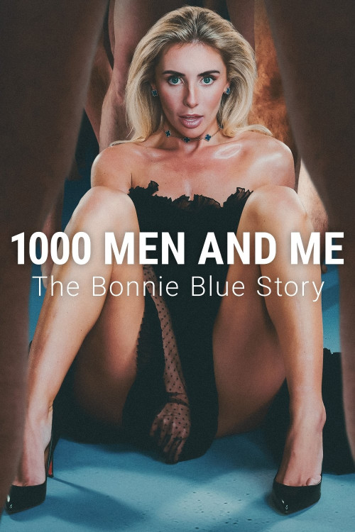 1000 Men and Me: The Bonnie Blue Story