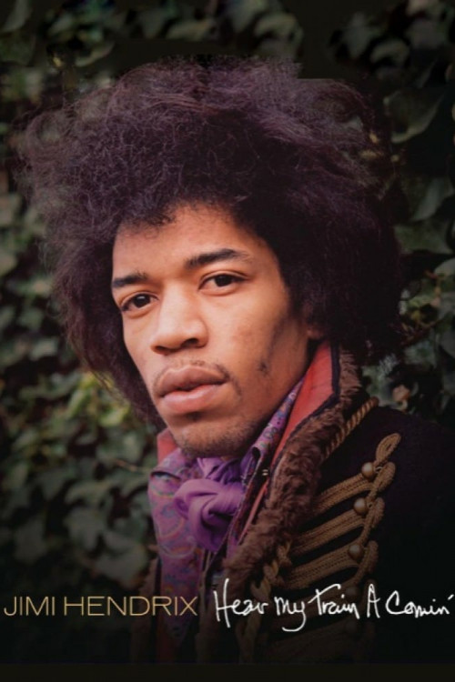 American Masters Jimi Hendrix: Hear My Train a Comin'