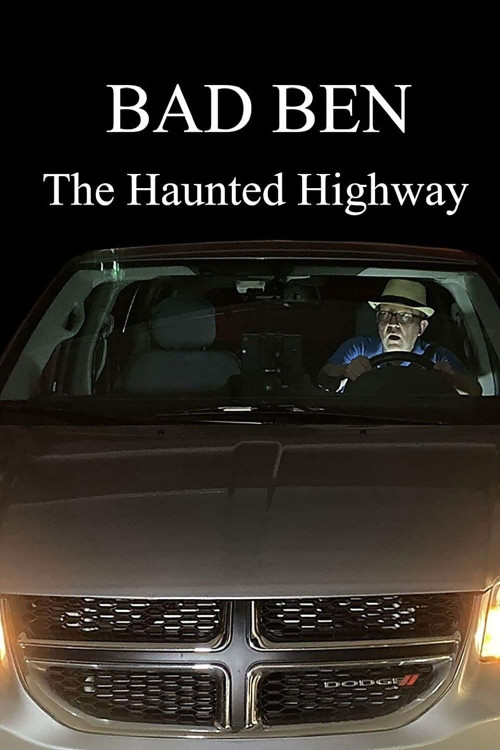 Bad Ben 7: The Haunted Highway