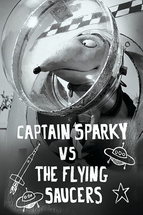 Captain Sparky vs. the Flying Saucers