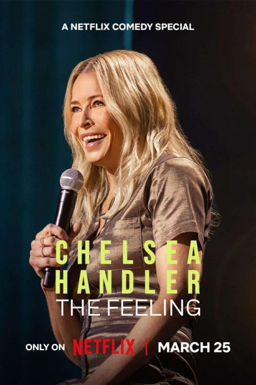 Chelsea Handler: The Feeling