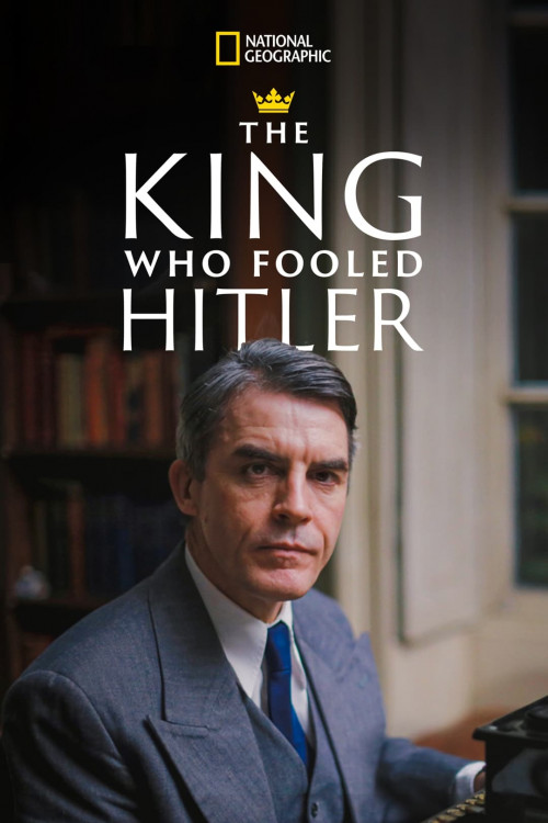 D-Day: The King Who Fooled Hitler