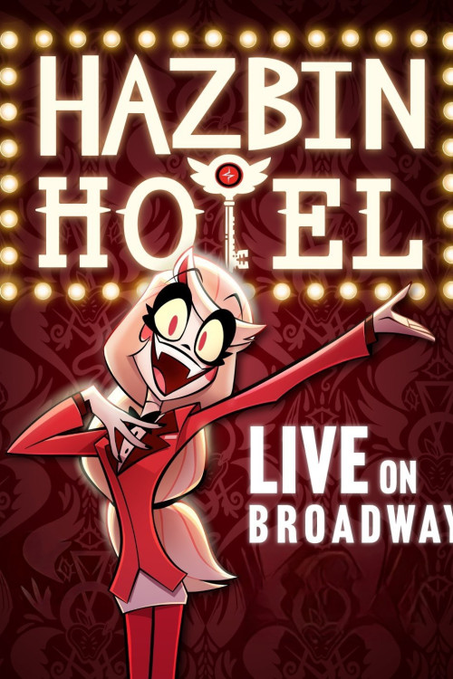Hazbin Hotel: Live on Broadway