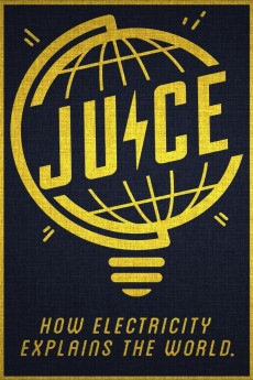 Juice: How Electricity Explains the World