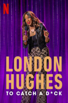 London Hughes: To Catch a Dick