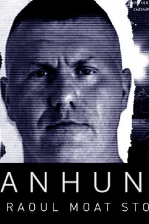 Manhunt: The Raoul Moat Story