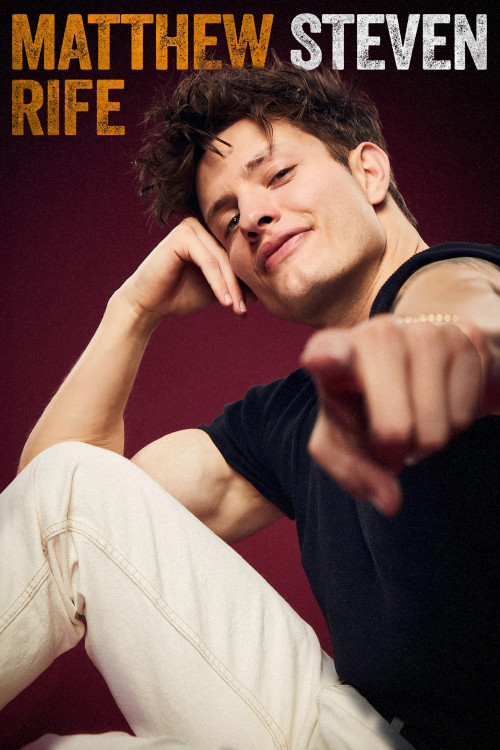 Matt Rife: Matthew Steven Rife