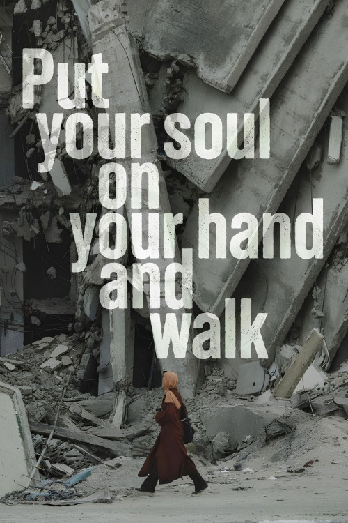 Put Your Soul on Your Hand and Walk
