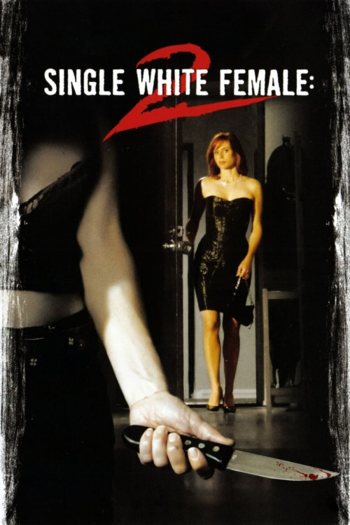 Single White Female 2: The Psycho