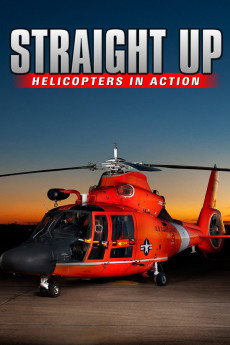 Straight Up: Helicopters in Action