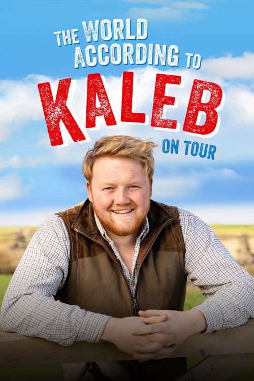 The World According to Kaleb: On Tour