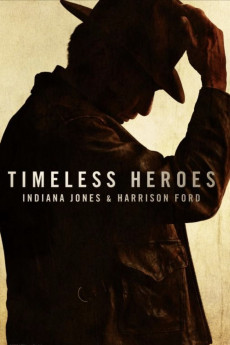 Timeless Heroes: Indiana Jones and Harrison Ford
