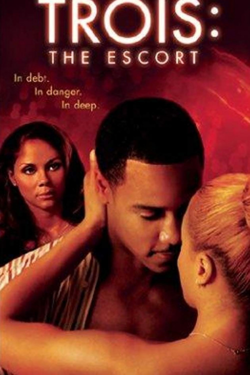 Trois 3: The Escort