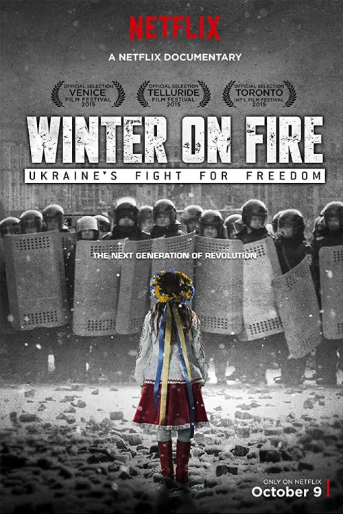 Winter on Fire: Ukraine's Fight for Freedom