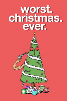 Worst. Christmas. Ever.